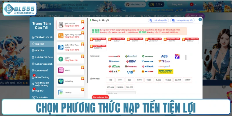 Chọn phương thức nạp tiền tiện lợi để thực hiện