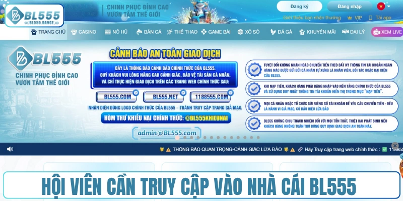 Hội viên cần truy cập vào nhà cái BL555