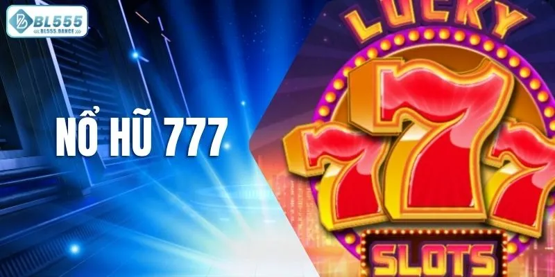 nổ hũ 777