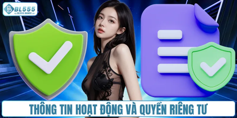 Thông tin hoạt động và quyền riêng tư