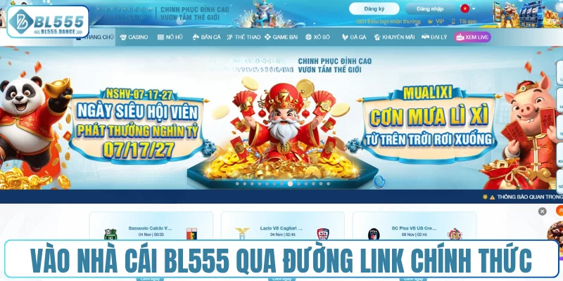 Vào nhà cái BL555 qua đường link chính thức